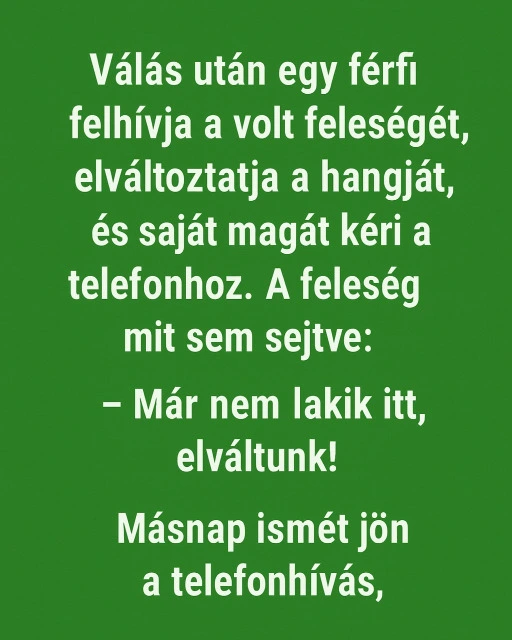 Valas-utan-egy-ferfi-felhivja-a-volt-feleseget