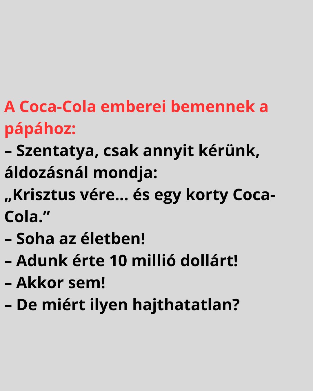 A Coca-Cola emberei bemennek a pápához: coca cola