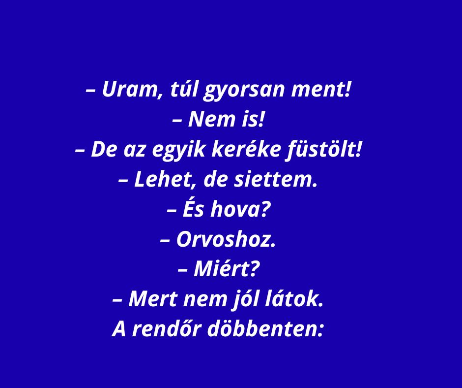 uram t&uacute;l gyorsan