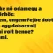 Vicc: A szőke nő odamegy a rendőrhöz…